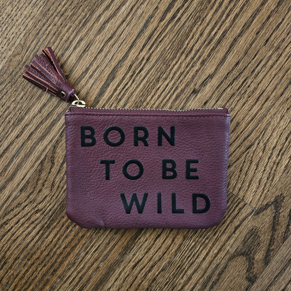Born to Be Wild Burgundy Pouch
